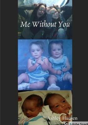 Me Without You - Ashley Hausen - cover