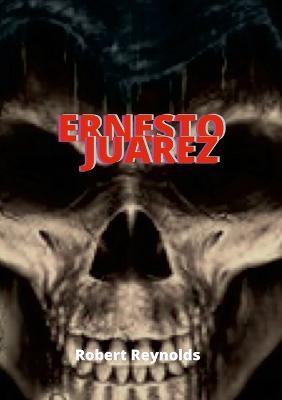 Ernesto Juarez - Robert Reynolds - cover