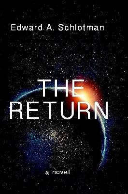 The Return - Edward Schlotman - cover
