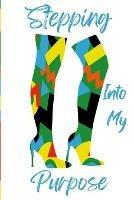 Stepping Into My Purpose - Ebony Taylor-Jackson - cover