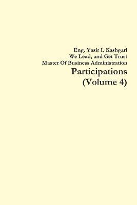 Participations (Volume 4) - Eng Yasir I Kashgari - cover