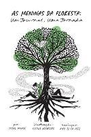 As meninas da Floresta: Um Jornal, Uma Jornada (softcover) - Sissel Waage,Ivana Josipovic - cover