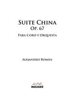 Suite China, Op. 67: para Coro y Orquesta