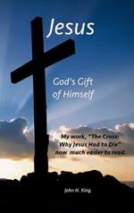 Jesus: God's Gift of Himself: The Student Manual to 