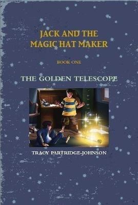 The Golden Telescope - Tracy Partridge-Johnson - cover