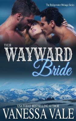 Their Wayward Bride - Vanessa Vale - cover
