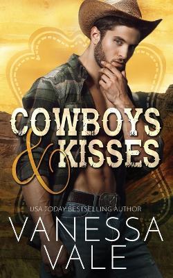 Cowboys & Kisses - Vanessa Vale - cover