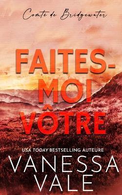 Faites-moi votre - Vanessa Vale - cover