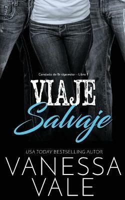 Viaje Salvaje - Vanessa Vale - cover