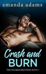 Crash and Burn