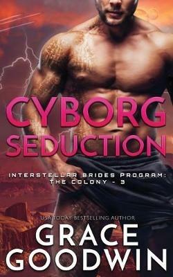 Cyborg Seduction - Grace Goodwin - cover
