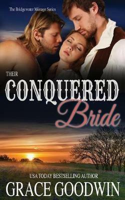 Their Conquered Bride - Grace Goodwin - cover