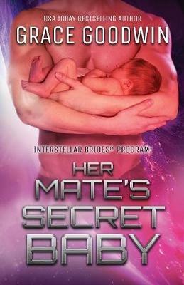 Her Mate's Secret Baby: Large Print - Grace Goodwin - cover