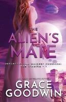 The Alien's Mate: Large Print - Grace Goodwin - cover