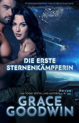 Der erste Starfighter: Grossdruck - Grace Goodwin - cover