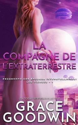 La Compagne de l'Extraterrestre - Grace Goodwin - cover