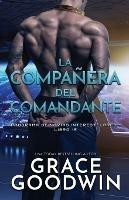La compan~era del comandante: Letra grande - Grace Goodwin - cover