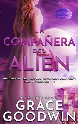 La companera del alien - Grace Goodwin - cover
