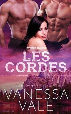Les cordes - Vanessa Vale - cover