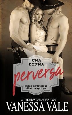Una donna perversa - Vanessa Vale - cover