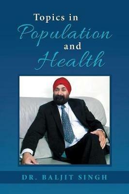 Topics in Population and Health - Baljit Singh - cover