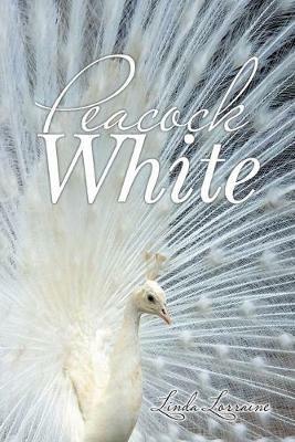 Peacock White - Linda Lorraine - cover