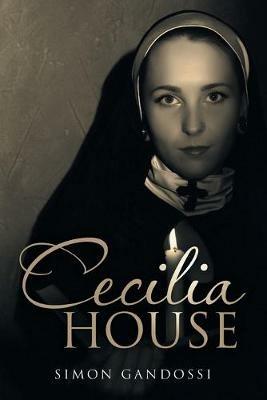 Cecilia House - Simon Gandossi - cover