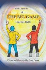 The Legends of the Big Game: Legends I and Ii