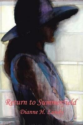 Return to Summerfield - Dianne H Lundy - cover
