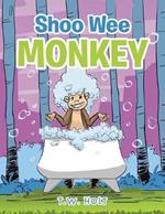 Shoo Wee Monkey
