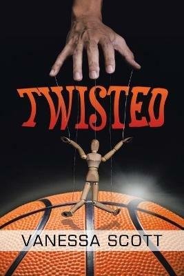 Twisted - Vanessa Scott - cover