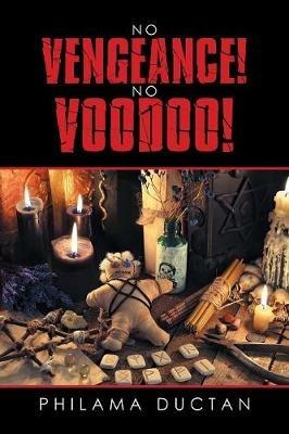 No Vengeance! No Voodoo! - Philama Ductan - cover