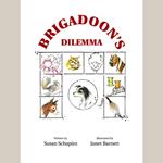 Brigadoon’s Dilemma
