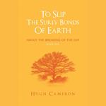 To Slip the Surly Bonds of Earth