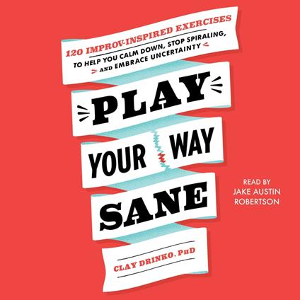 Play Your Way Sane