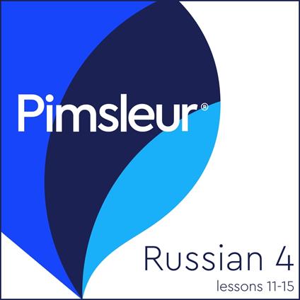 Pimsleur Russian Level 4 Lessons 11-15