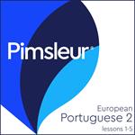 Pimsleur Portuguese (European) Level 2 Lessons 1-5