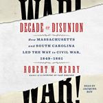 Decade of Disunion