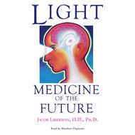 Light: Medicine of the Future