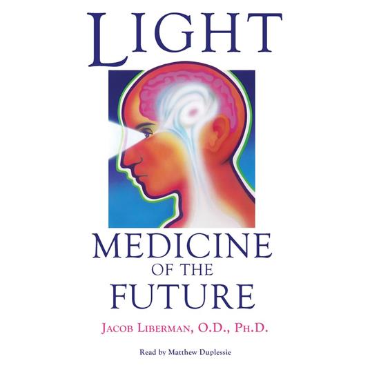Light: Medicine of the Future