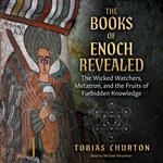 The Books of Enoch Revealed