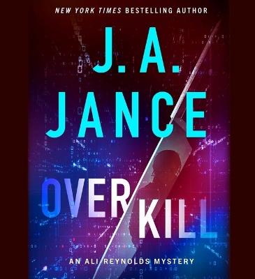 Overkill - J A Jance - cover