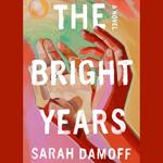 The Bright Years