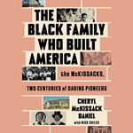 The Black Family Who Built America