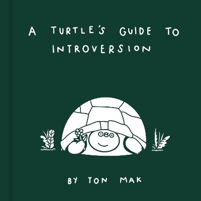 A Turtle's Guide to Introversion - Ton Mak - cover