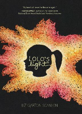 Lolo's Light - Liz Garton Scanlon - cover
