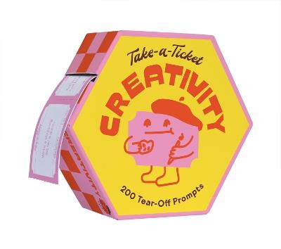 Take-a-Ticket: Creativity: 200 Tear-Off Prompts - Chronicle Books - cover