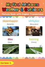 My First Afrikaans Weather & Outdoors Picture Book with English Translations