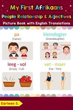 My First Afrikaans People, Relationships & Adjectives Picture Book with English Translations
