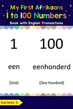 My First Afrikaans 1 to 100 Numbers Book with English Translations